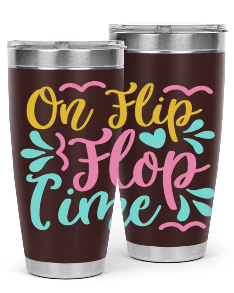 ON FLIP FLOP TIME Style 58#- summer- Tumbler