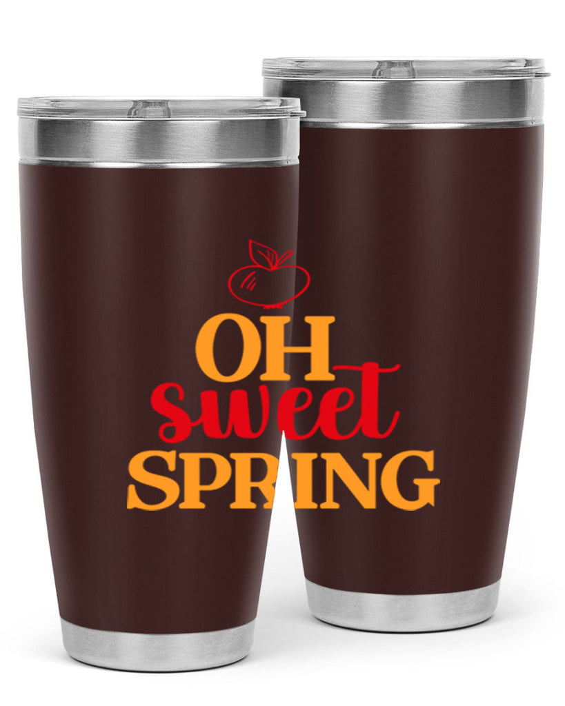 Oh sweet spring 378#- spring- Tumbler