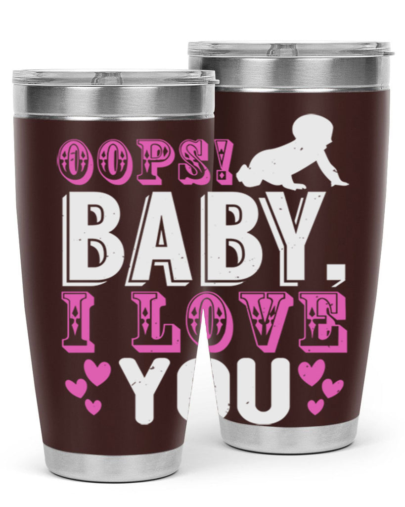 Oops Baby I love You Style 183#- baby- tumbler