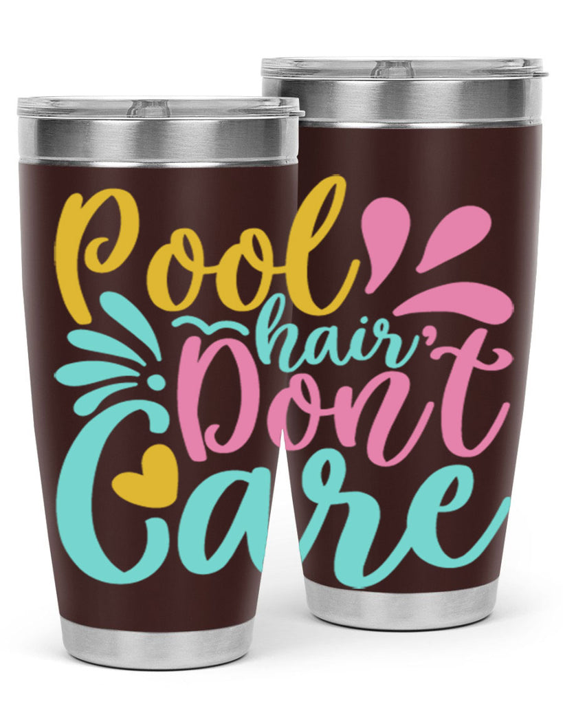 POOL HAIR DONT CARE Style 6#- summer- Tumbler