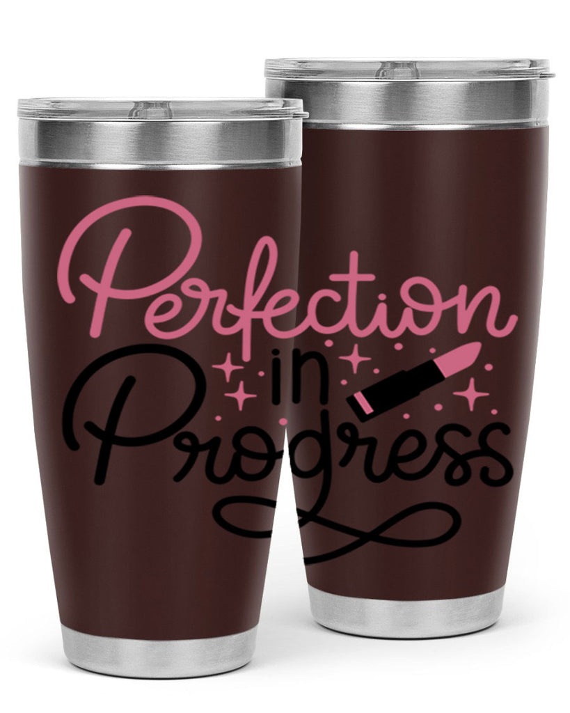 Perfection in Progress Style 32#- make up- Tumbler