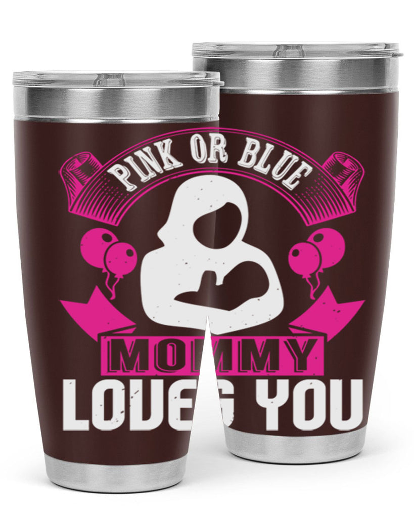 Pink or Blue Monny Loves You Style 178#- baby- tumbler
