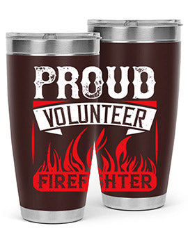 Proud Volunteer Firefighter Style 35#- volunteer- Tumbler