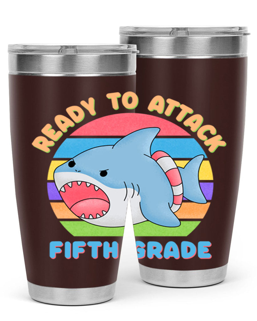 Ready to Attack 5th Grade 21#- 5th grade- Tumbler