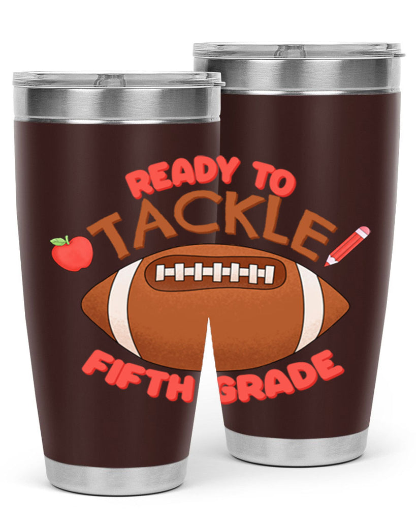 Ready to tackle 5th Grade 24#- 5th grade- Tumbler