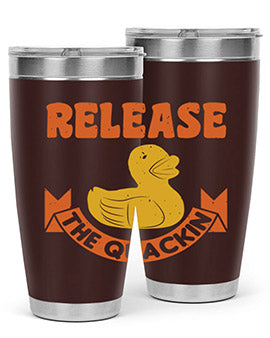 Release The Quackin Style 20#- duck- Tumbler