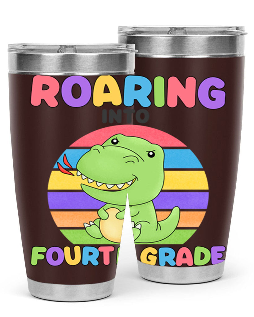 Roaring to 4th Grade Trex 24#- 4th  grade- Tumbler
