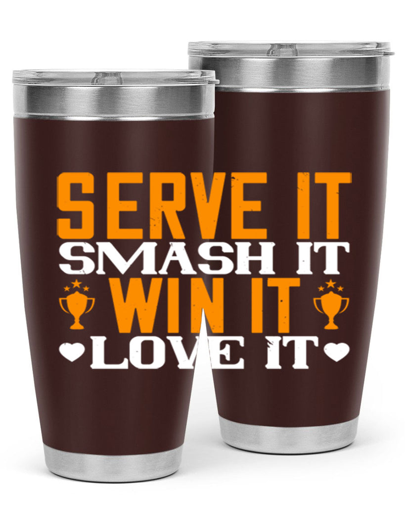 Serve it smash it win it love it 1883#- badminton- Tumbler