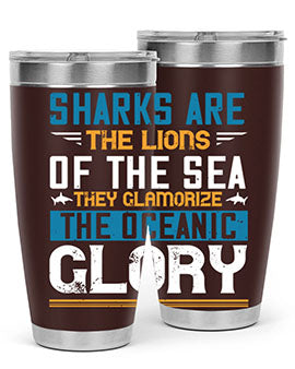 Sharks are the lions of the seaThey glamorize the oceanic glory Style 30#- shark  fish- Tumbler