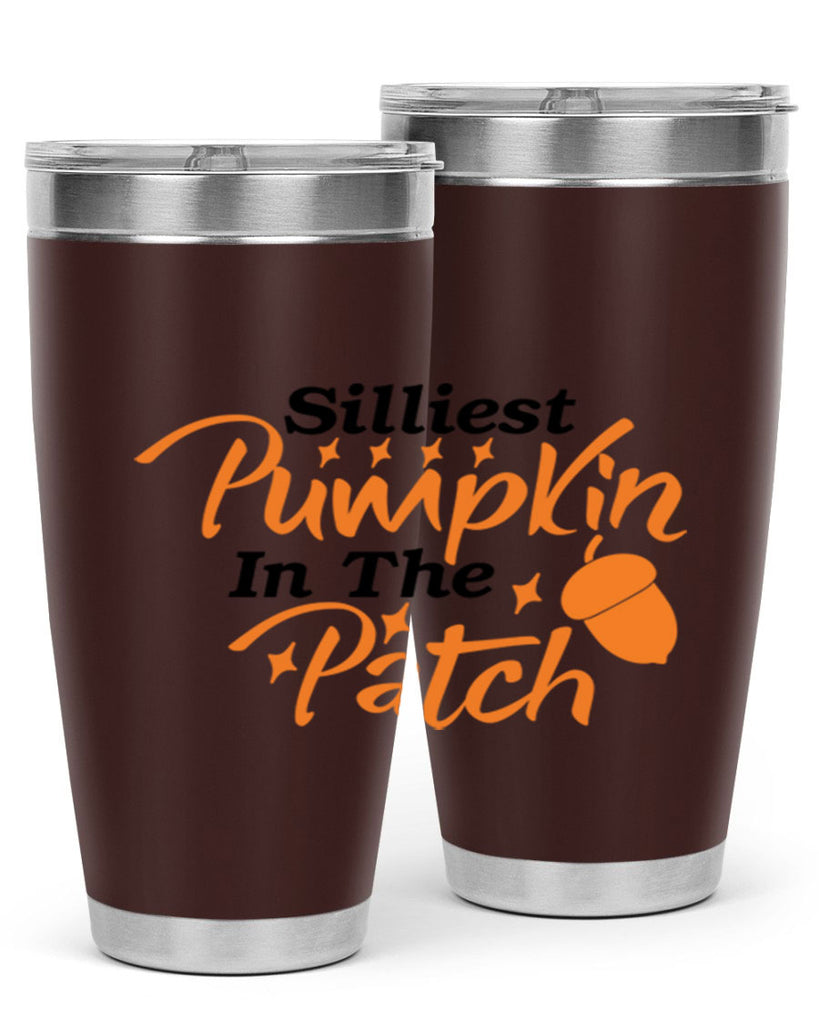 Silliest Pumpkin In The Patch 572#- fall- Tumbler