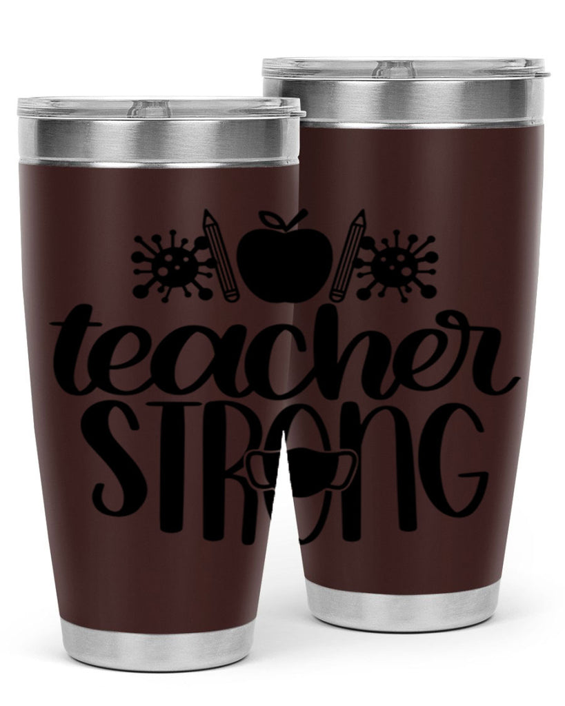 Teacher Strong Style 47#- teacher- tumbler