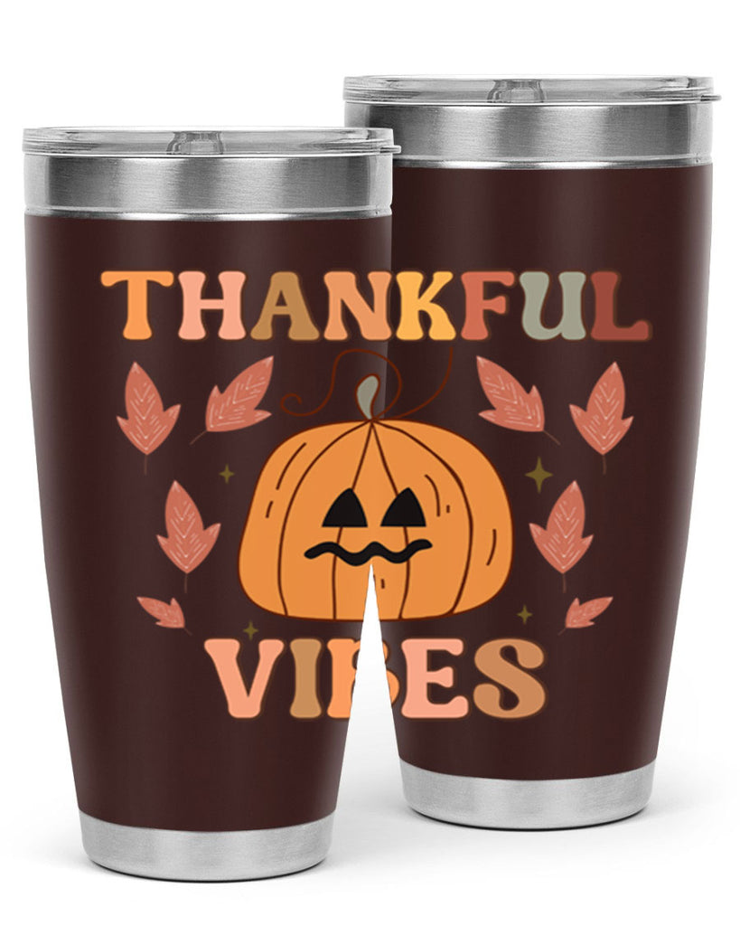 Thankful Vibes 607#- fall- Tumbler