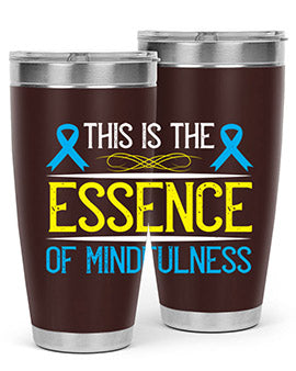 This is the essence of mindfulness Style 13#- self awareness- Tumbler