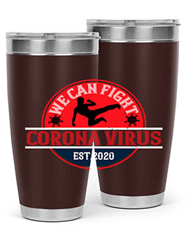 We Can Fight Corona Virus Est Style 11#- corona virus- Tumbler