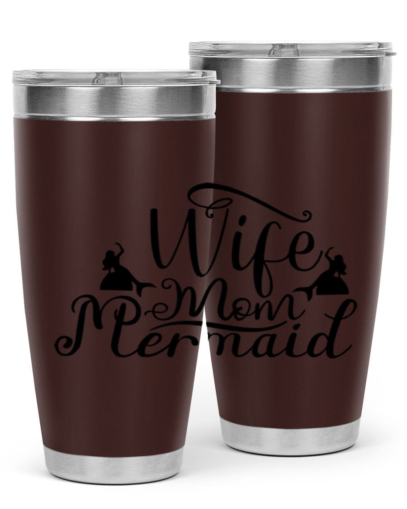 Wife Mom Mermaid 671#- mermaid- Tumbler