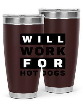Will Work For Style 1#- dog- Tumbler