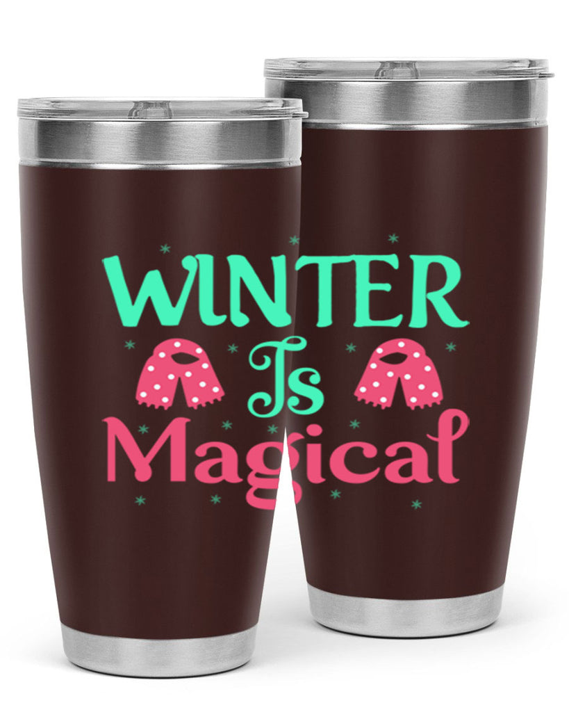 Winter is Magical 560#- winter- Tumbler