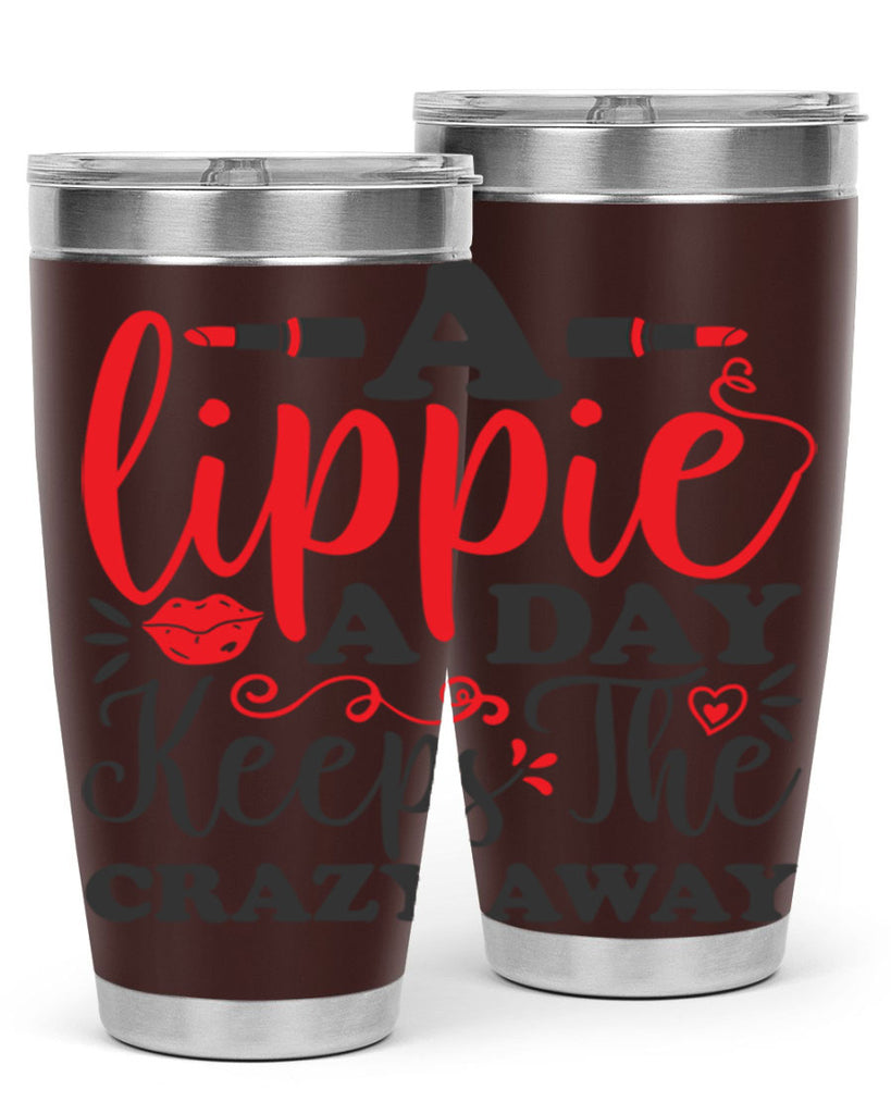 a lippie a day keeps the crazyaway Style 166#- make up- Tumbler
