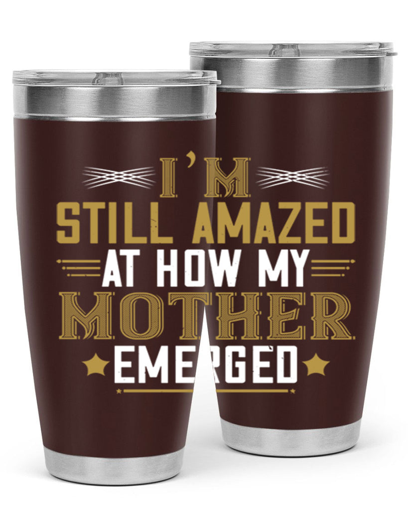 a mother’s arms are more comforting than anyone else’s 234#- mom- Tumbler