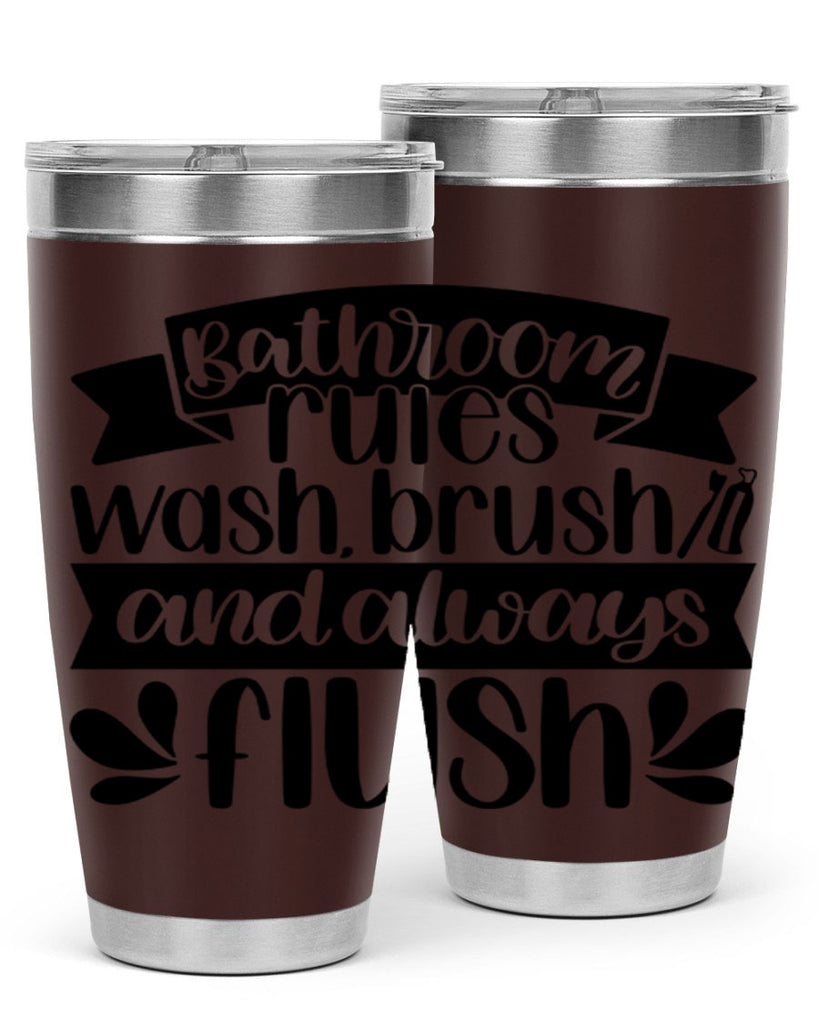 bathroom rules was 46#- bathroom- Tumbler