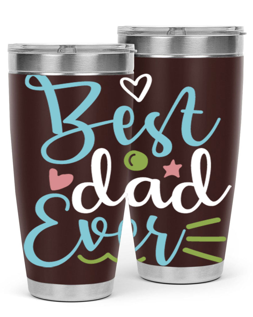 best dad ever 110#- fathers day- Tumbler