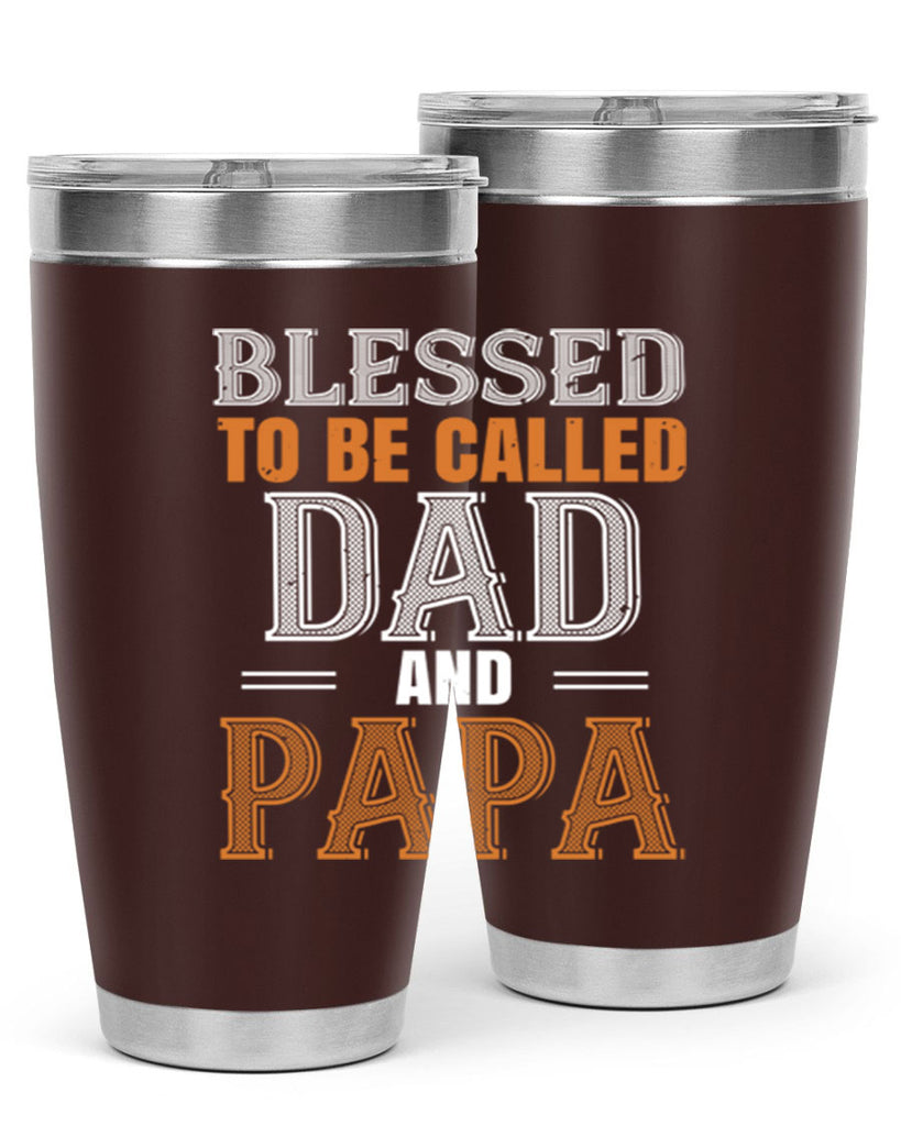 blessed to be called dad and papa 45#- grandpa - papa- Tumbler
