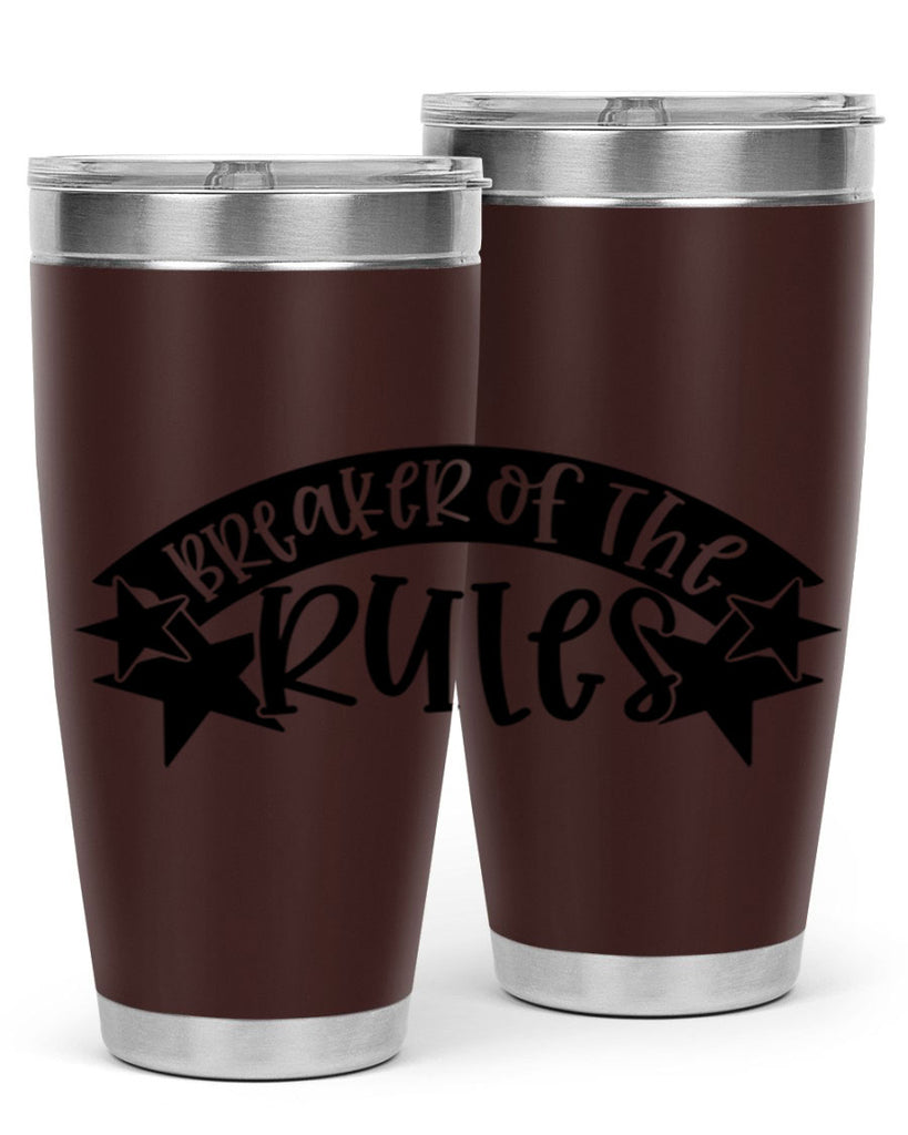 breaker of the rules 69#- fathers day- Tumbler