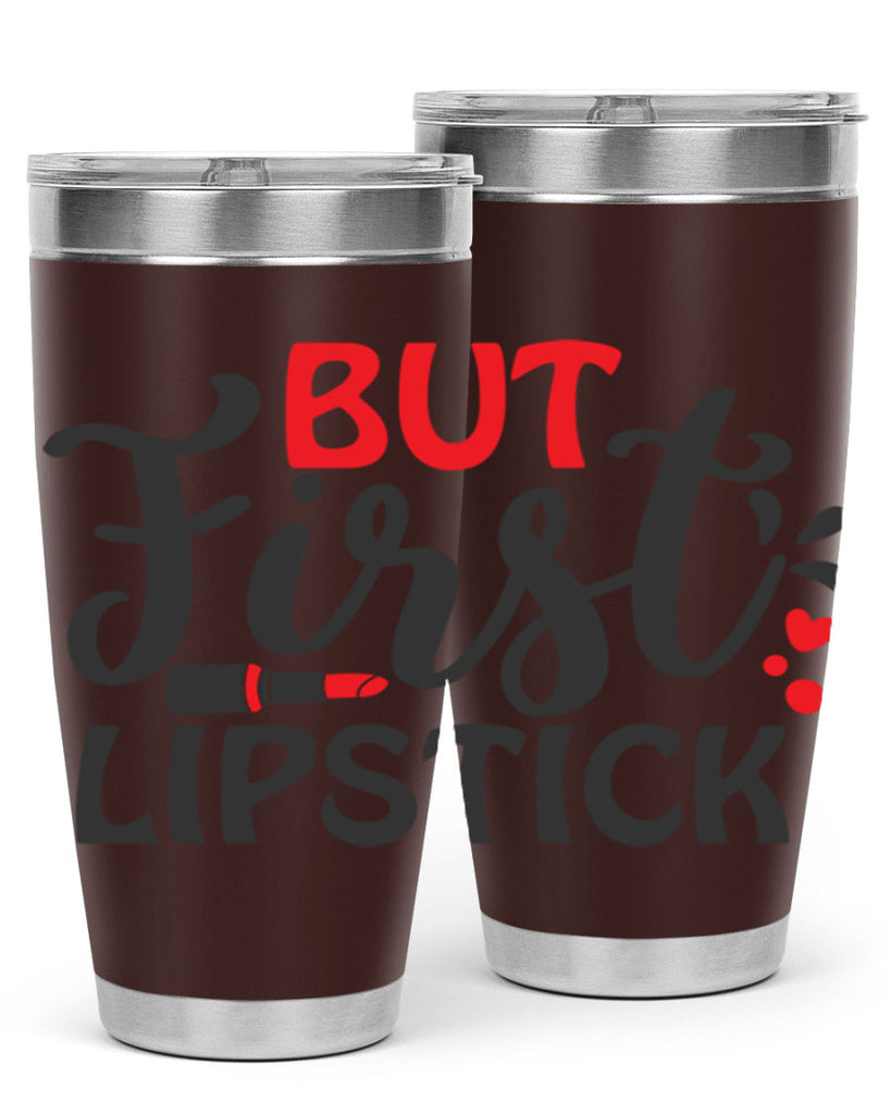 but first lipstick Style 160#- make up- Tumbler