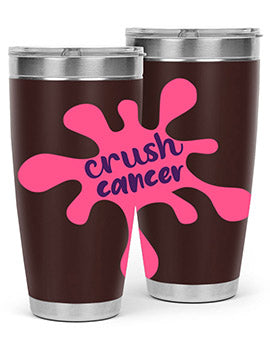 crush cancer Style 14#- breast cancer- Tumbler