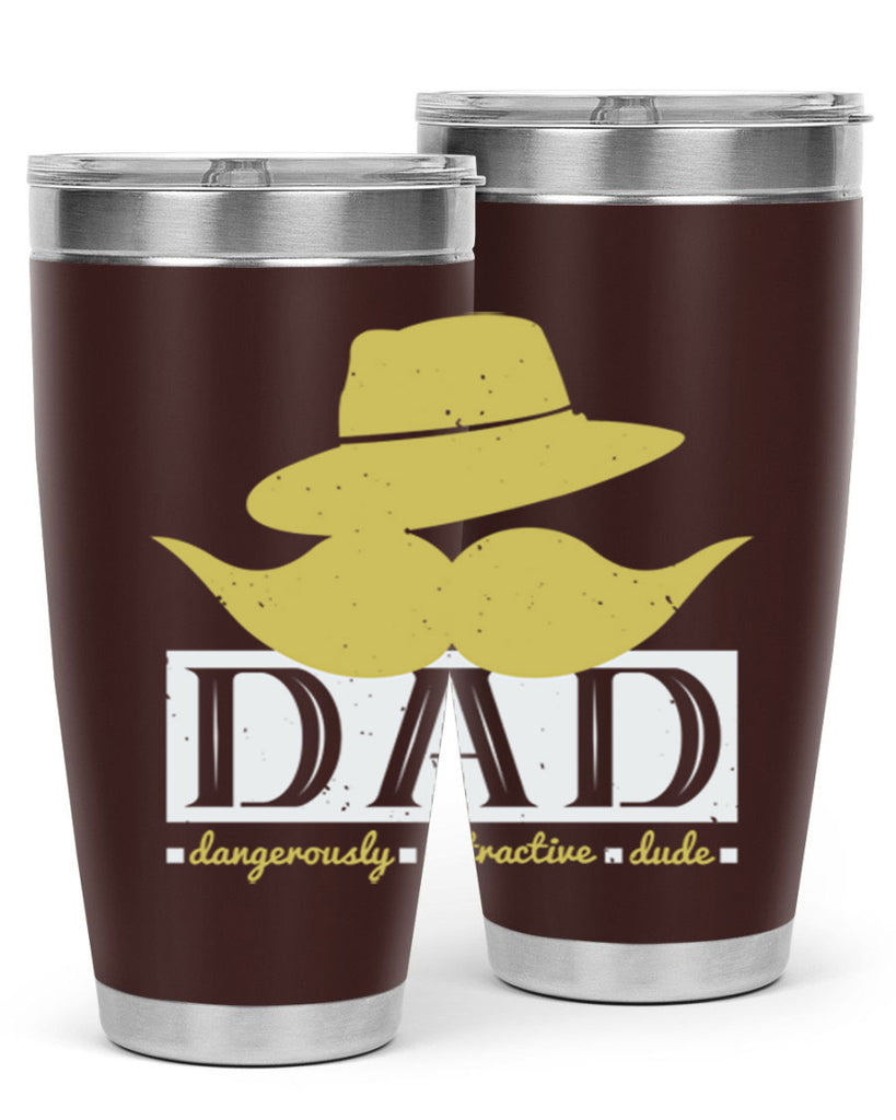 dad dangerously attractive 242#- fathers day- Tumbler