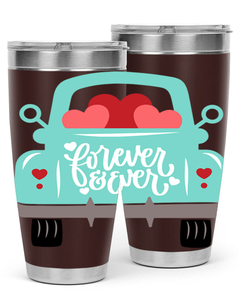 forever ever 27#- valentines day- Tumbler