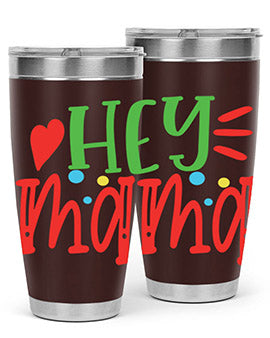 hey mama Style 16#- autism- Tumbler