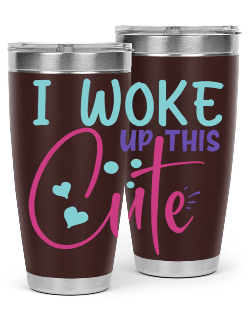 i woke up this cute Style 244#- baby- tumbler