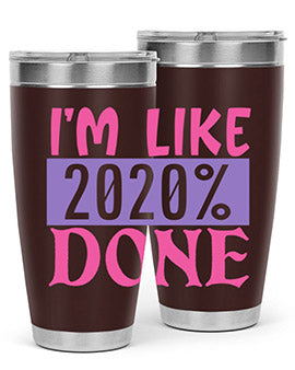 im like done Style 50#- corona virus- Tumbler