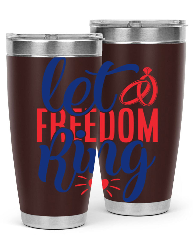 let freedom ring Style 58#- Fourt Of July- Tumbler
