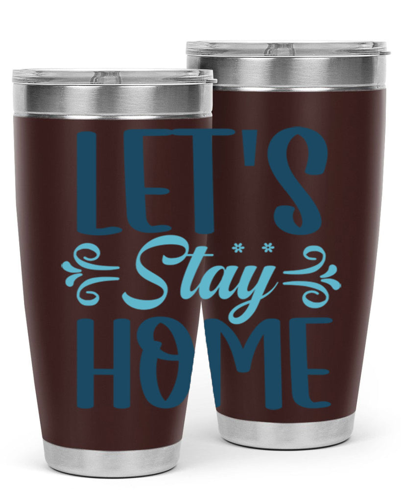 lets stay home 288#- winter- Tumbler