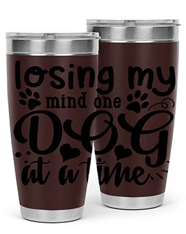 losing my mind one dog at a time Style 75#- dog- Tumbler