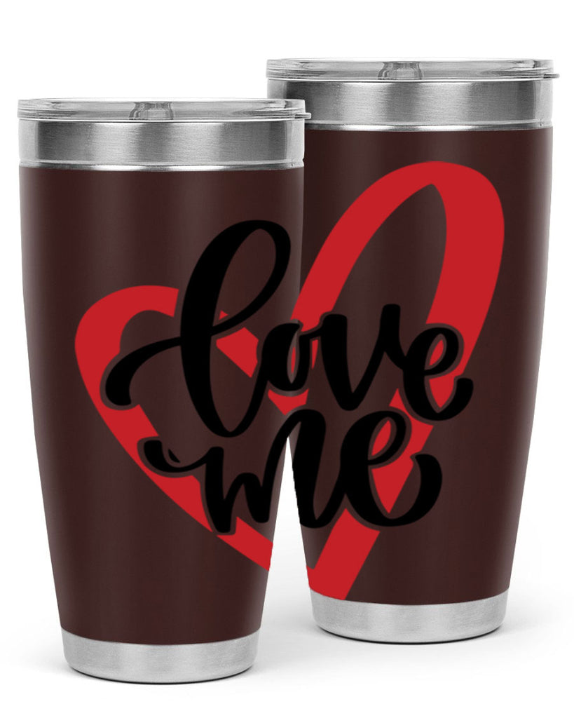 love me 17#- valentines day- Tumbler