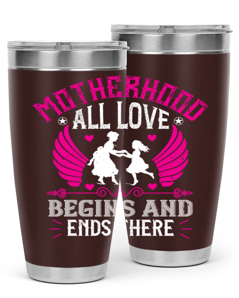 motherhood all love 57#- mothers day- Tumbler