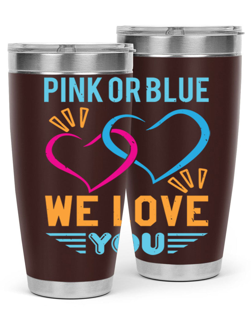 pink or blue we love you Style 20#- baby shower- tumbler