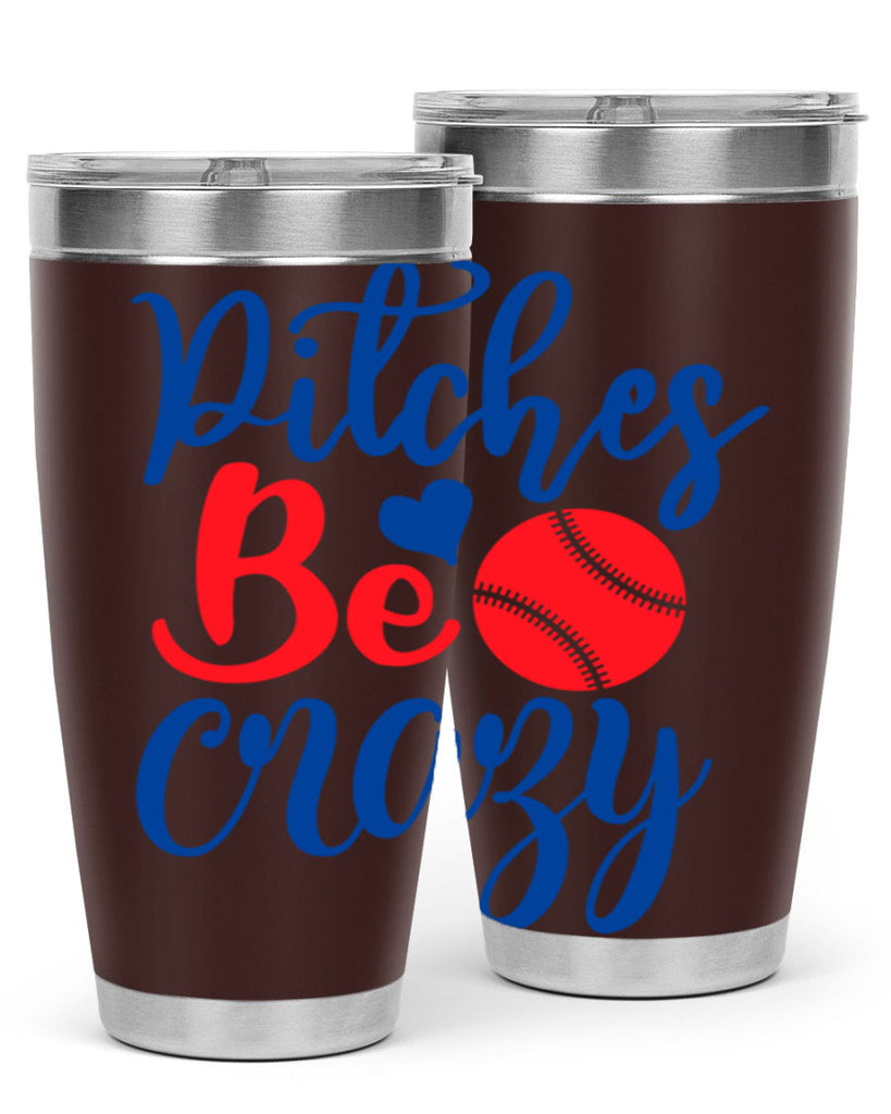 pitches be crazy 2035#- baseball- Tumbler