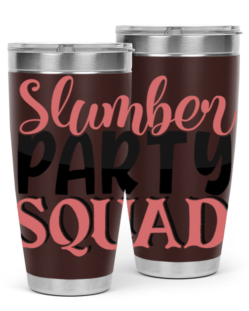 slumber party squad Style 43#- Best Friend- Tumbler