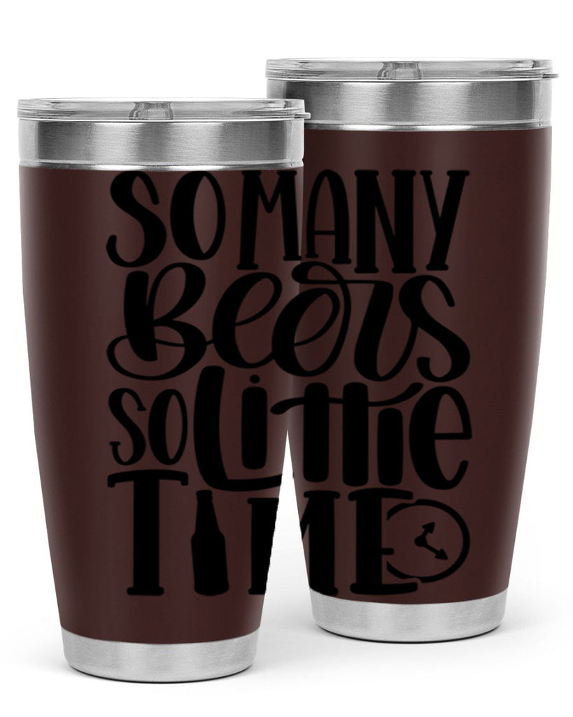 so many beers so little time 22#- beer- Tumbler