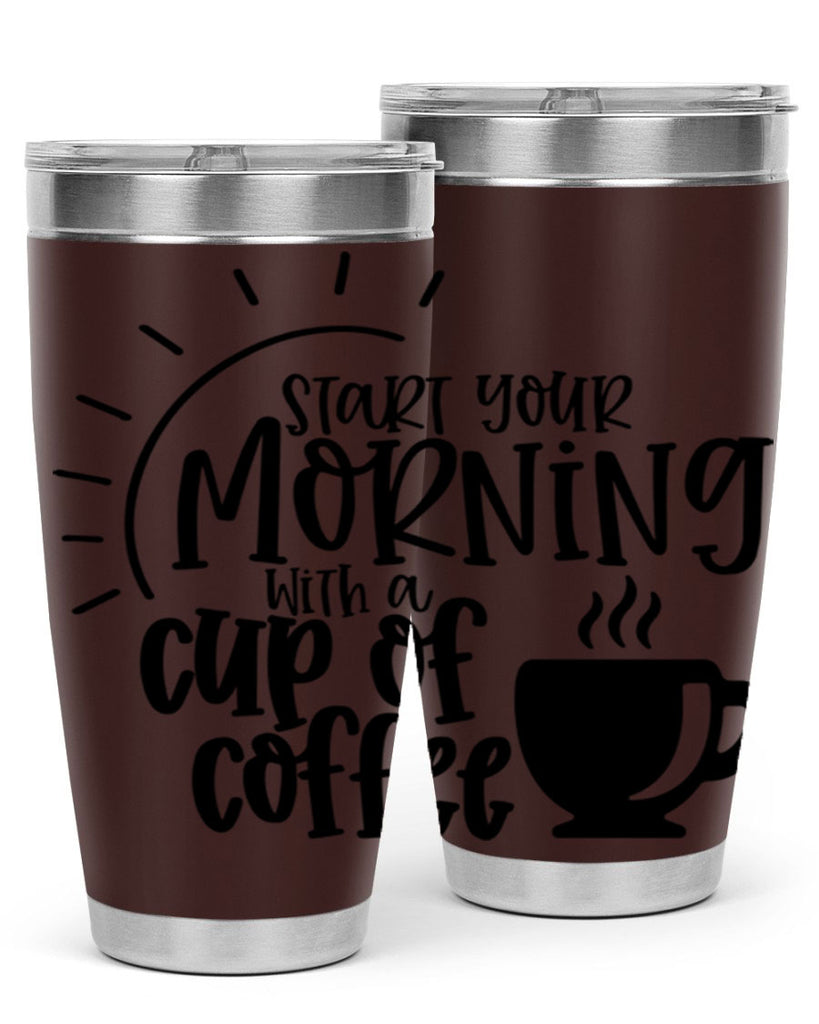 start your morning with a cup of coffee 30#- coffee- Tumbler