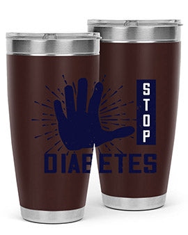 stop diabetes Style 12#- diabetes- Tumbler