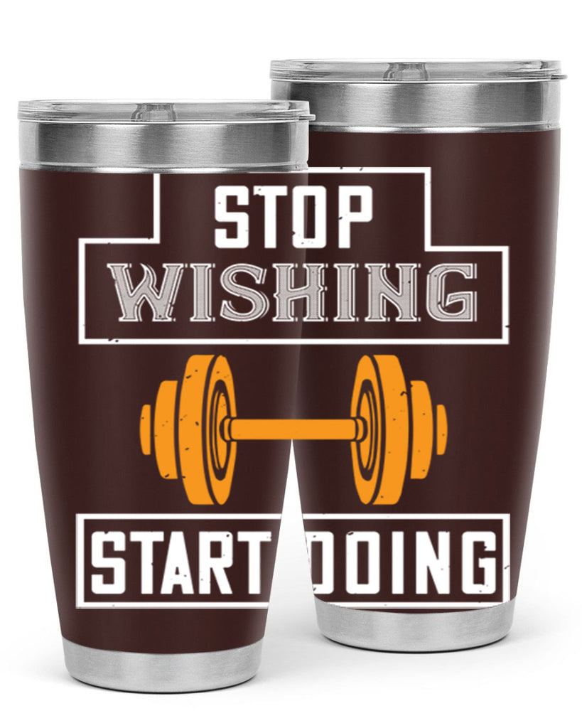 stop weshing start doing 74#- gym- Tumbler