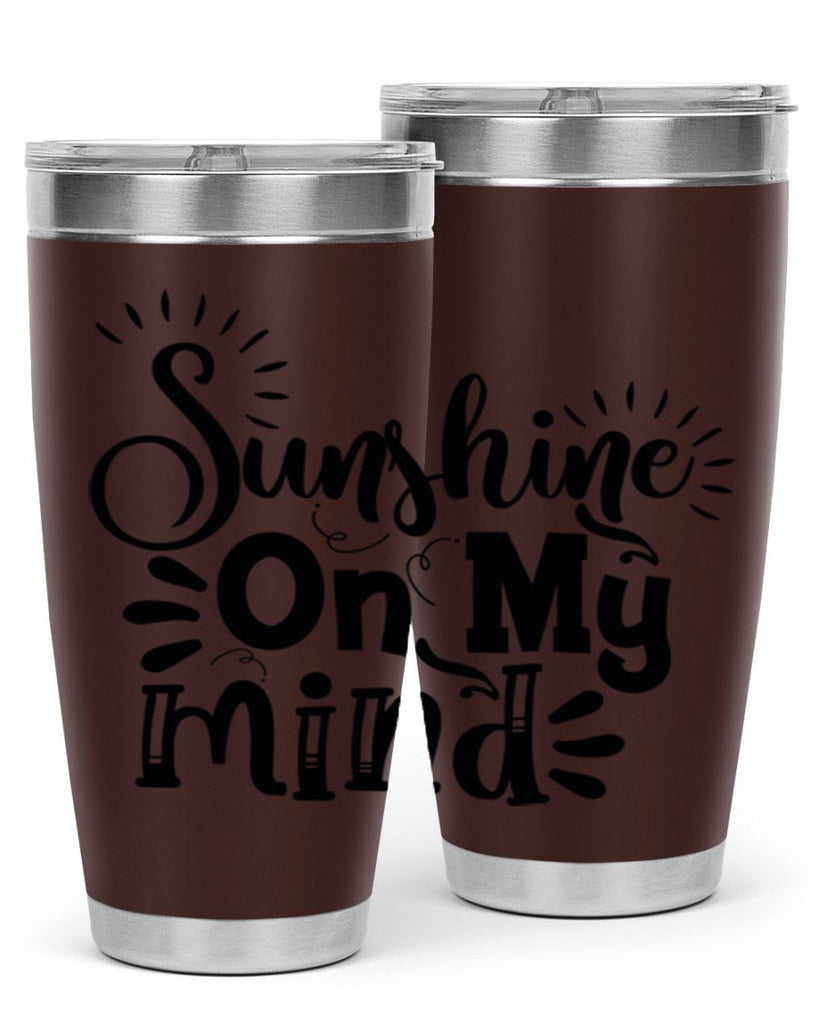 sunshine on my mind Style 73#- summer- Tumbler