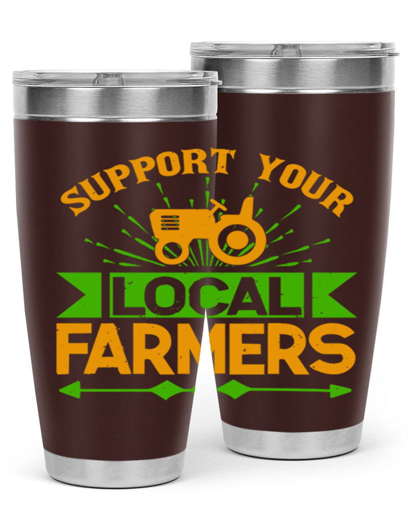 support your local farmers 35#- farming and gardening- Tumbler