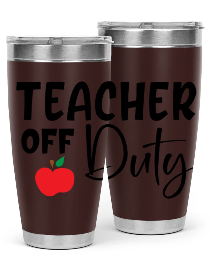 teacher off duty Style 140#- teacher- tumbler