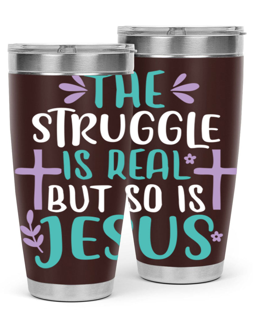 the struggle is real but so is jesusss 3#- easter- Tumbler